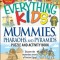 The Everything Kids&#039; Mummies, Pharaohs, and Pyramids Puzzle and Activity Book: Discover the Mysterious Secrets of Ancient Egypt