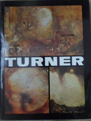 TURNER, ALBUM DE PICTURA-VASILE NICOLESCU foto