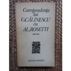 CORESPONDENTA LUI G. CALINESCU CU AL. ROSETTI (1935-1951)