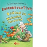 Superdetectivii. O gaina in misiune secreta - Ann-Katrin Heger, Iulian Bocai