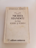 ȘTEFANIA MINCU - NICHITA STĂNESCU &Icirc;NTRE POESIS ȘI POIEIN - CU AUTOGRAF