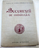 BUCURESTII DE ODINIOARA IN LUMINA SAPATURILOR ARHEOLOGICE de I. IONASCU 1959