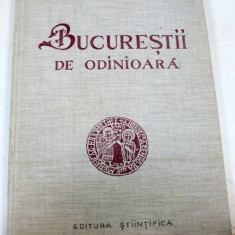 BUCURESTII DE ODINIOARA IN LUMINA SAPATURILOR ARHEOLOGICE de I. IONASCU 1959