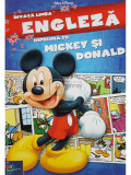 Liana Mihailovici (red.) - Invata limba engleza impreuna cu Mickey si Donald (editia 2013)