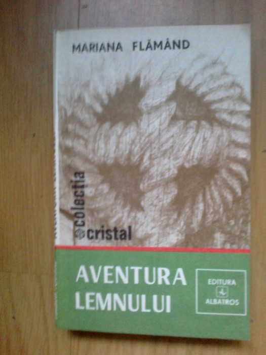 h1a MARIANA FLAMAND - AVENTURA LEMNULUI