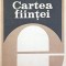 CARTEA FIINTEI-CORNELIU MIRCEA-162059