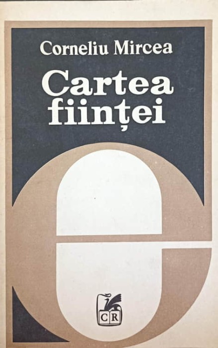 CARTEA FIINTEI-CORNELIU MIRCEA