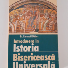 Emanoil Babus Introducere in istoria bisericeasca universala