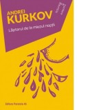 Laptarul de la miezul noptii - Andrei Kurkov