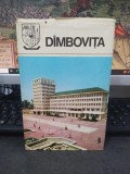 D&icirc;mbovița D&acirc;mbovița, monografie, Județele Patriei, editura Sport Turism, București 1990, 075