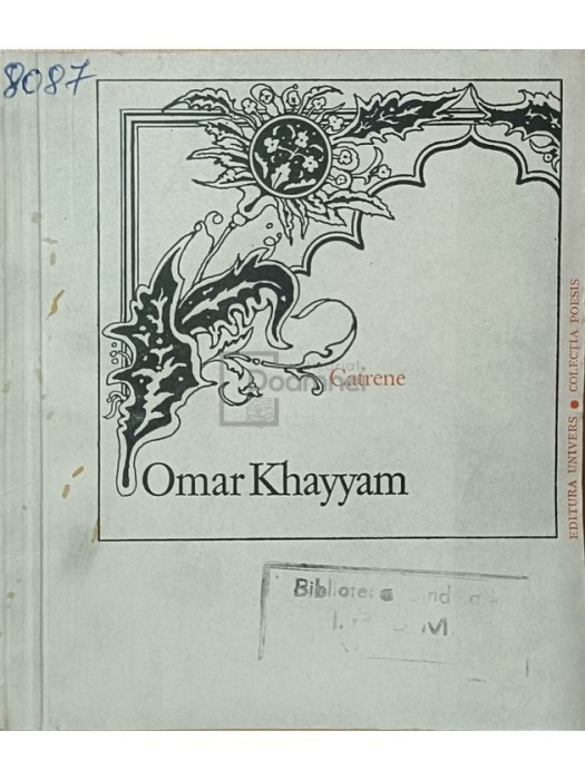 Omar Khayyam - Catrene (Editia: 1979)