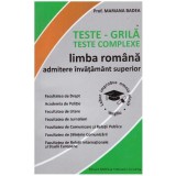 Mariana Badea - Teste-grila - teste complexe limba romana admitere - 127533