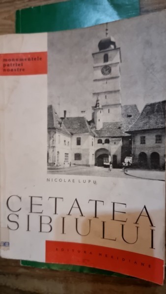 CETATEA SIBIULUI - NICOLAE LUPU