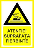 Placuta atentie suprafata fierbinte