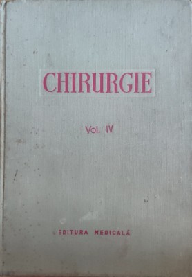 Chirurgie Vol. Iv - N. Hortolomei ,i. Turai , E696 foto