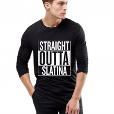 Bluza barbati neagra - Straight Outta Slatina - M