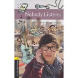 Nobody Listens - Oxford Bookworms Library 1 - MP3 Pack - Rowena Wakefield