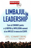 Limbajul &icirc;n leadership - Paperback brosat - Joel Schwartzberg - Businesstech