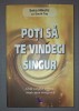 Poti sa te vindeci singur - Seka Nikolic, Editura For You, 2014, Dezvoltare personala