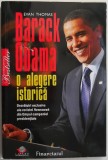 Barack Obama, o alegere istorica &ndash; Evan Thomas
