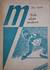 Schi alpin modern &ndash; Ion Matei