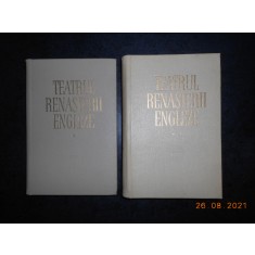 TEATRUL RENASTERII ENGLEZE 2 volume (1964, editie cartonata, stare impecabila)