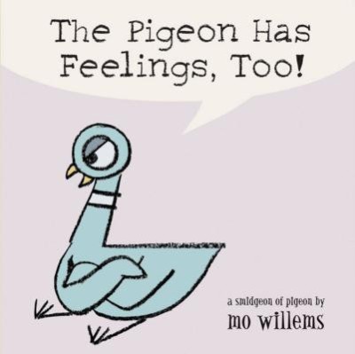 The Pigeon Has Feelings, Too! foto