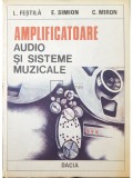 L. Festila - Amplificatoare audio si sisteme muzicale (Editia: 1990)