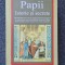 PAPII. ISTORIE SI SECRETE - Claudio Rendina