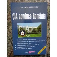 CIA conduce Romania - Valentin Vasilescu