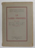 LE CAHIER D &#039;HONNEUR - COMPOSITIONS EN FRANCAIS PAR DES ELEVES DE BUCAREST SOUS LA DIRECTION de G. PAVEL , 1936