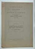 LA COMMUNAUTE DE VILLAGE BYZANTINE ET SES RAPPORTS AVEC LE PETIT &#039; TRAITE FISCAL BYZANTIN &#039; par N. A. CONSTANTINESCU , 1927 , DEDICATIE *