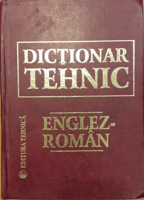 Dictionar tehnic englez roman