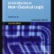 An introduction to non-classical logic From if to is / Graham Priest Cambridge 600p