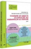 Admiterea in magistratura si in avocatura. Culegere de subiecte Ed.6 - Forin Motiu