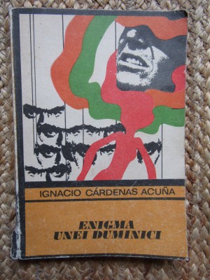 ENIGMA UNEI DUMINICI - IGNACIO CARDENAS ACUNA foto