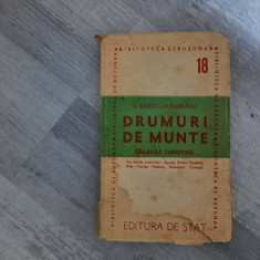 Drumuri de munte.Calauza turistica de I.Ionescu-Dunareanu