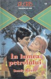 Sandy Keene - In lumea petrolului