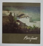 DOMENICO PURIFICATO , PICTORUL LATINITATII , CATALOG DE EXPOZITIE CU TEXT IN ROMANA SI ITALIANA , 1980