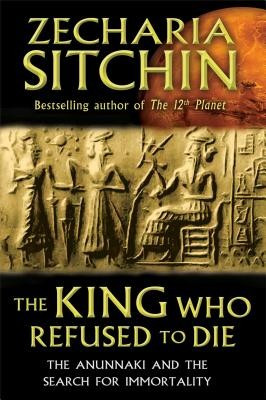 The King Who Refused to Die: The Anunnaki and the Search for Immortality foto