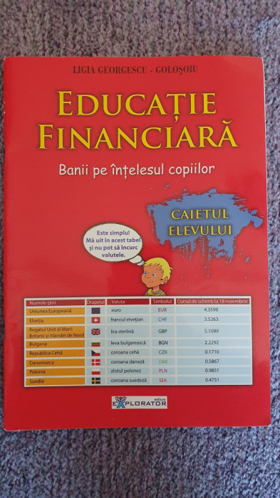 Educatie financiara, banii pe intelesul copiilor, 2013, 54 pag