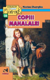 Copiii mahalalei | Nicolae Gheorghiu, Andreas