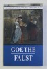 FAUST - tragedie de GOETHE , traducere de ION GORUN , 2015