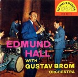 Disc Vinil 7 inch Edmund Hall With Gustav Brom Orchestra Supraphon Jazz Swing Stare Buna 45 RPM