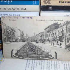 CARTE POSTALA * KOLOSVAR / CLUJ , FRANZ JOSEF-STRASSE / CAL. REG. FERDINAND,1915