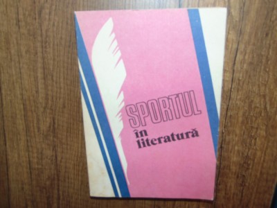 Sportul in Literatura - Antologie de Sebastian Bonifaciu foto