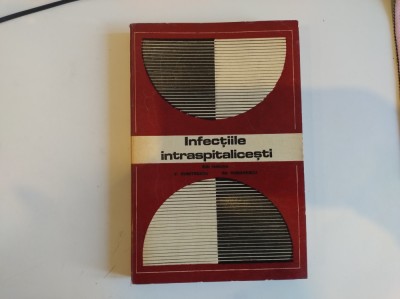 Infecțiile intraspitalicești. V. Dumitrescu și Gh. Romanescu foto