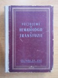 Probleme de hematologie si transfuzie cartonata de aurescu bianu craciun