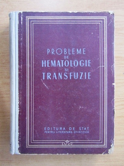 probleme de hematologie si transfuzie cartonata de aurescu bianu craciun