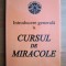 Introducere generala la Cursul de Miracole - Kenneth Wapnick